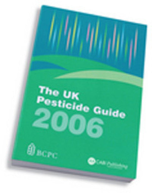 UK Pesticide Guide 2006 Now Available